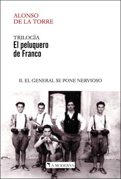 PELUQUERO DE FRANCO II EL GENERAL SE PONE NERVIOSO