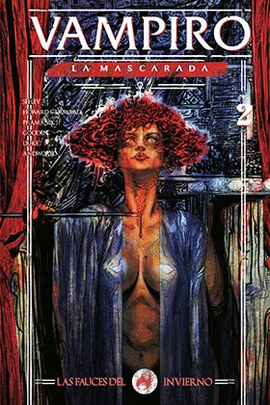 VAMPIRO LA MASCARADA LAS FAUCES DEL INVIERNO N 02