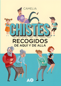 CHISTES RECOGIDOS DE AQUI Y  DE ALLA