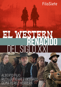 WESTERN RENACIDO DEL SIGLO XXI EL