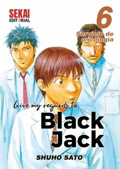 GIVE MY REGARDS TO BLACK JACK N 06 SERVICIO DE ONCOLOGÍA