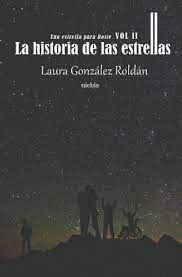 HISTORIA DE LAS ESTRELLAS LA