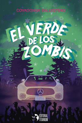 VERDE DE LOS ZOMBIS EL