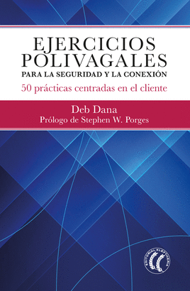 EJERCICIOS POLIVAGALES PARA LA SEGURIDAD Y LA CONEXION