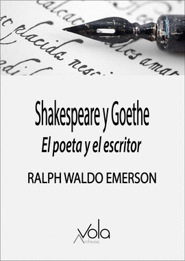 SHAKESPEARE Y GOETHE EL POETA Y EL ESCRITOR
