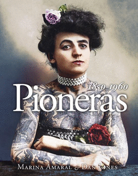PIONERAS 1850 - 1960