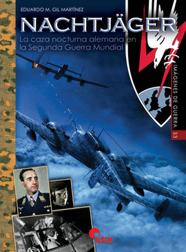 IMAGENES DE GUERRA N 53 NACHTJAGER