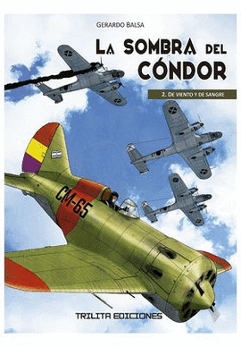 SOMBRA DEL CONDOR LA N 02 DE VIENTO Y SANGRE