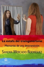 ESTAFA DEL TRANSGENERISMO LA