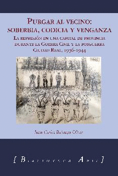 PURGAR AL VECINO SOBERBIA CODICIA Y VENGANZA