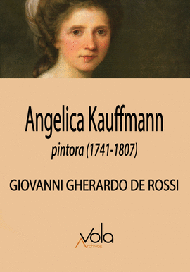 ANGELICA KAUFFMANN PINTORA 1741-1807