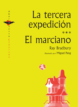TERCERA EXPEDICION LA / EL MARCIANO