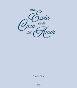 ESPIA EN LA CASA DEL AMOR UNA