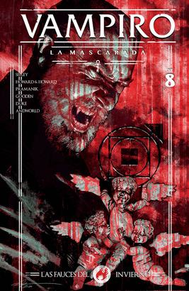 VAMPIRO LA MASCARADA LAS FAUCES DEL INVIERNO N 08