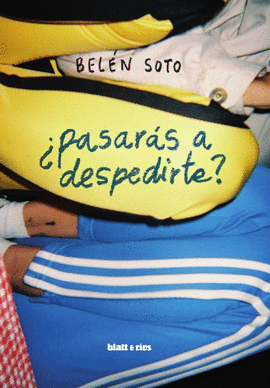 PASARAS A DESPEDIRTE