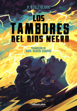 TAMBORES DEL DIOS NEGRO LOS