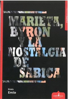 MARIETA BYRON Y LA NOSTALGIA DE SABICA