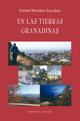 EN LAS TIERRAS GRANADINAS