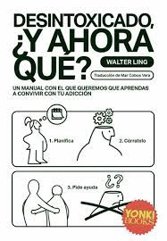 DESINTOXICADO Y AHORA QUE