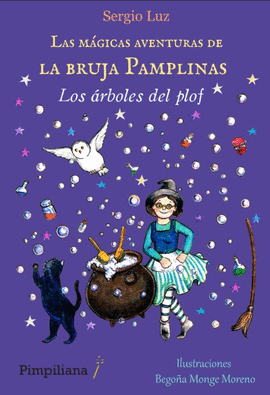 MAGICAS AVENTURAS DE LA BRUJA PAMPLINAS 1 LOS ARBOLES DEL PLOF