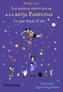 MAGICAS AVENTURAS DE LA BRUJA PAMPLINAS 5 LO QUE TRAJO EL RIO
