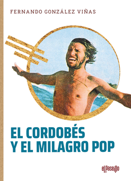CORDOBES Y EL MILAGRO POP EL