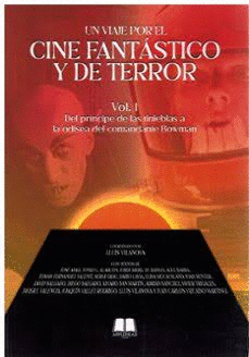 UN VIAJE POR EL CINE FANTASTICO Y DE TERROR VOL 1