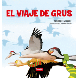 VIAJE DE GRUS EL
