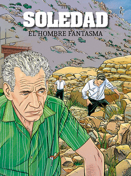 SOLEDAD EL HOMBRE FANTASMA