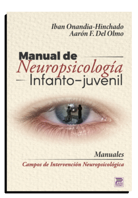 MANUAL DE NEUROPSICOLOGÍA INFANTO JUVENIL
