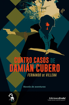 CUATRO CASOS DE DAMIAN CUBERO