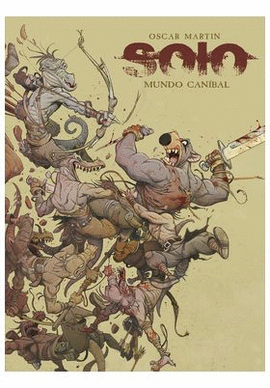 SOLO MUNDO CANIBAL