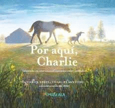 POR AQUI CHARLIE