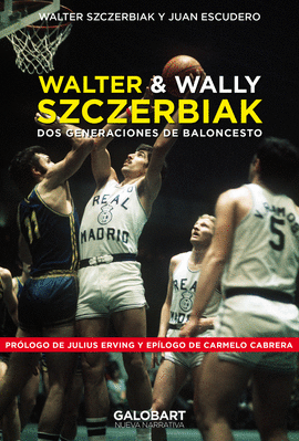 WALTER Y WALLY SZCZERBIAK DOS GENERACIONES DE BALONCESTO