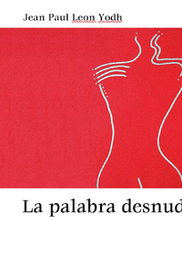 PALABRA DESNUDA LA