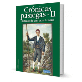 CRÓNICAS PASIEGAS VOLUMEN II