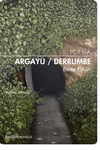 ARGAYU / DERRUMBE