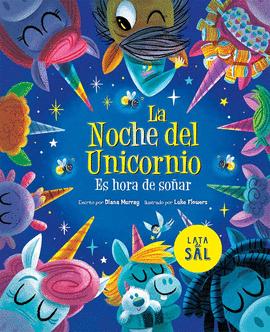NOCHE DEL UNICORNIO LA