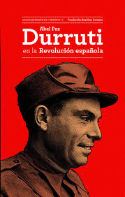 DURRUTI EN LA REVOLUCION ESPAÑOLA