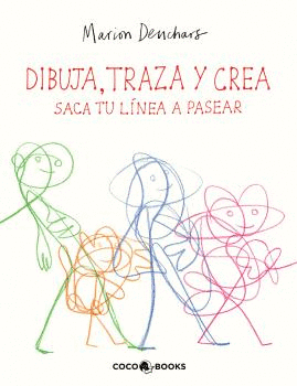 DIBUJA TRAZA Y CREA SACA TU LINEA A PASEAR