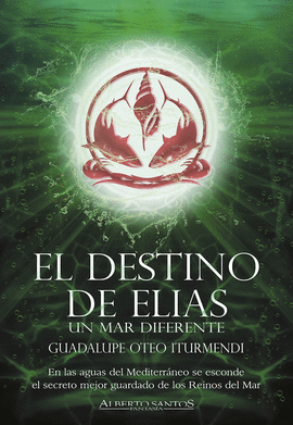 DESTINO DE ELIAS UN MAR DIFERENTE EL