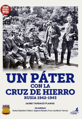 UN PATER CON LA CRUZ DE HIERRO 1942 - 1943