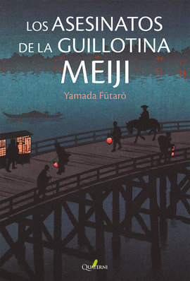 ASESINATOS DE LA GUILLOTINA MEIJI LOS