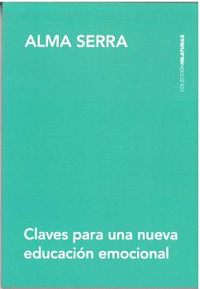 CLAVES PARA UNA NUEVA EDUCACION EMOCIONAL