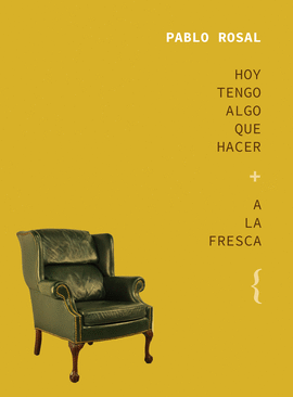 HOY TENGO ALGO QUE HACER / A LA FRESCA