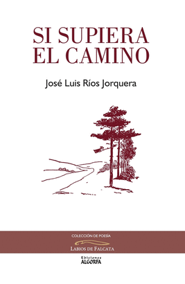 SI SUPIERA EL CAMINO