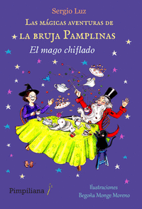 MAGICAS AVENTURAS DE LA BRUJA PAMPLINAS EL MAGO CHIFLADO LAS