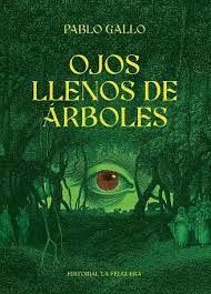 OJOS LLENOS DE ARBOLES