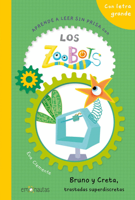 ZOOBOTS 05 BRUNO Y CRETA TRASTADAS SUPERDISCR