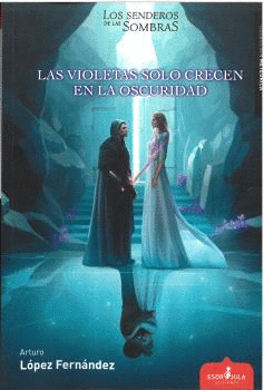 VIOLETAS SOLO CRECEN EN LA OSCURIDAD LAS